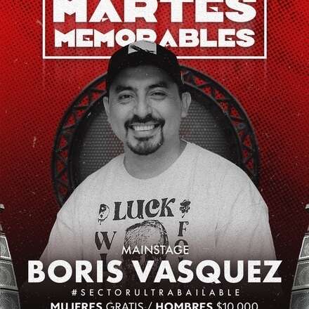 MARTES MEMORABLES / 9 DE JULIO / PISTA DE BAILE / DJ BORIS VASQUEZ 