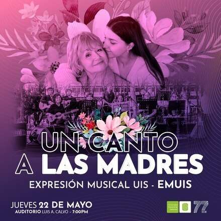 Un Canto a las Madres | Concierto con Expresión Musical UIS