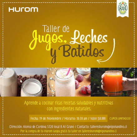 Taller Hurom Leches, Jugos y Batidos 19 Noviembre