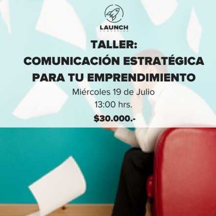 Taller: Comunicación Estratégica para tu emprendimiento