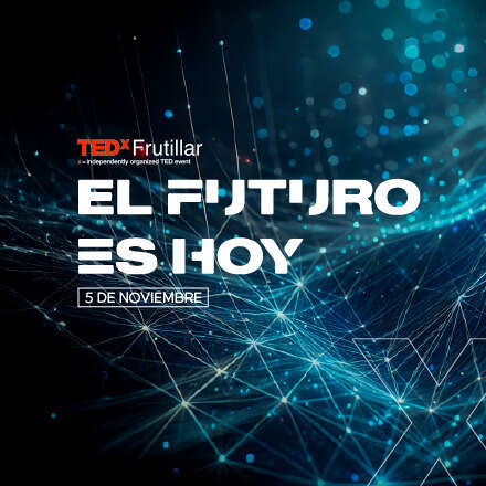 TEDx Frutillar 2024 "El Futuro es Hoy"