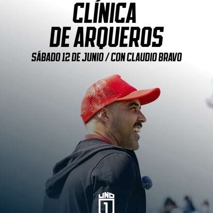 Clínica de Arqueros Claudio Bravo 2025