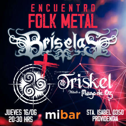 Encuentro Folk Metal: Bríselas + Triskel