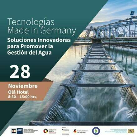 Tecnologías Made in Germany – Soluciones Innovadoras para Promover la Gestión del Agua