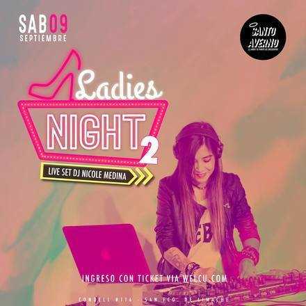 Ladies Night II / Dj Nicole Medina