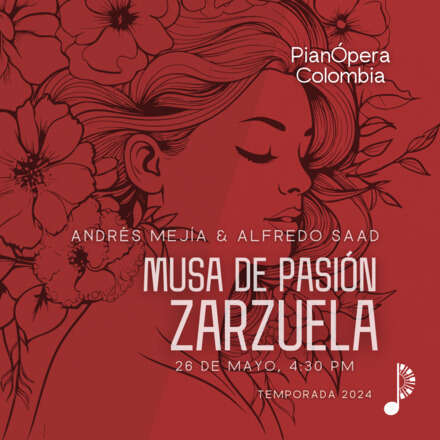 PianÓpera Zarzuela: Musa de pasión