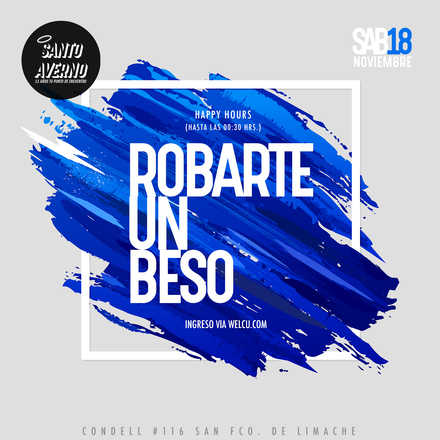 Santo Averno / Robarte Un Beso