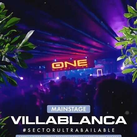 SÁBADO 09-11 / CLUB ONE NIGHTLIFE / ULTRABAILABLE - DJ VILLABLANCA + FRIENDS / TERRAZA ELECTRÓNICA - FCO BARRIA EXTENDED SET / CODIGOS DCTO / HOMBRES +23 / MUJERES +21 /