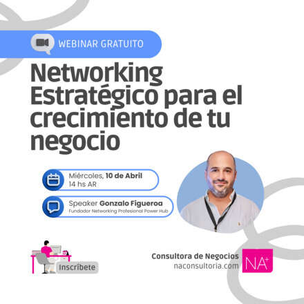 Networking Estrategico para el crecimiento de tu negocio