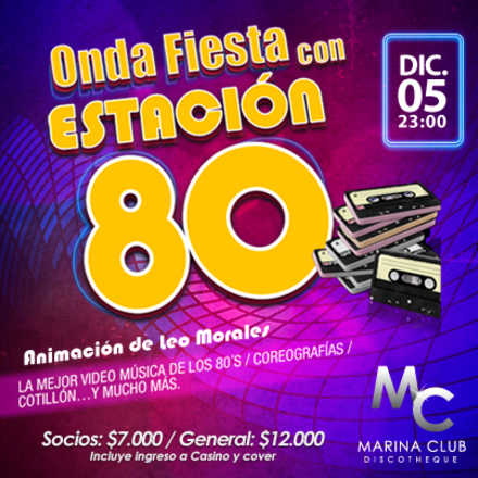 Fiesta Onda Fiesta con Estación 80