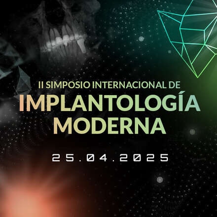 II Simposio Internacional de Implantología Moderna