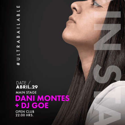 SÁBADO 29/04 / CLUB ONE NIGHTLIFE / DOS PISTAS DE BAILE / MAIN STAGE / DJ DANI MONTES B2B DIEGO ORMEÑO / TERRAZA ELECTRONICA / EFECTO ROSA / LISTA DCTO EMBAJADORES / HOMBRES + 23 / MUJERES + 21 