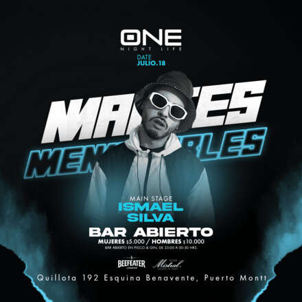 MARTES MEMORABLES / DJ ISMAEL SILVA / LISTA DCTO EMBAJADORES / 