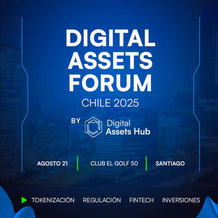 Digital Assets Forum Chile 2025