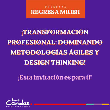 "Transformación Profesional: "Dominando Metodologías Ágiles y Design Thinking"