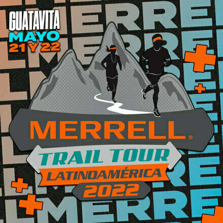MERRELL TRAIL TOUR LATINOAMÉRICA 2022