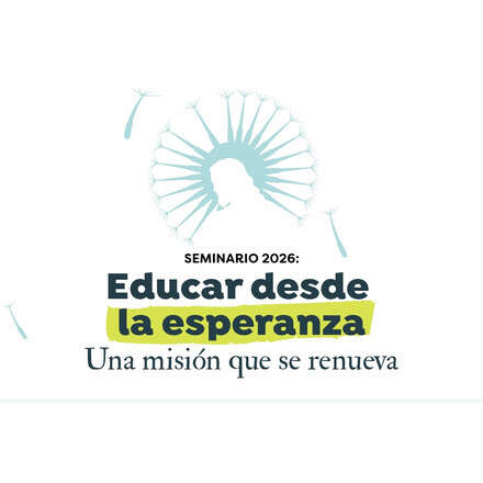 Seminario Educar desde la esperanza, una misión que se renueva