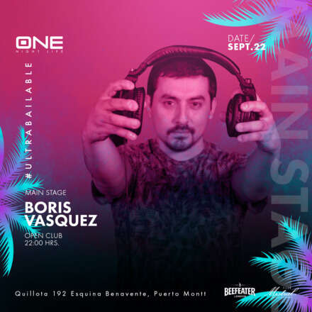 VIERNES 22/09 / CLUB ONE NIGHTLIFE / DOS PISTAS DE BAILE / PISTA PRINCIPAL DJ BORIS VASQUEZ /  AZOTEA ELECTRÓNICA MARIANO LAFFABRICK (EXTENDED SET) LISTA DCTO EMBAJADORES / HOMBRES + 23  / MUJERES + 21 