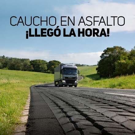 Caucho en Asfalto, ¡Llegó la Hora!