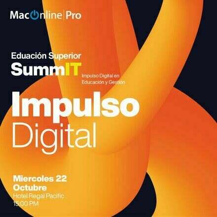SummIT Impulso Digital Educación Superior | MacOnline Pro