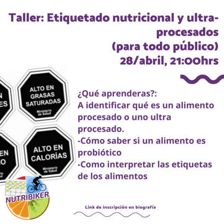 Etiquetado nutricional y ultraprocesados