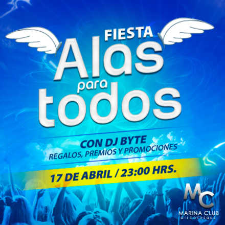 Fiesta Alas para todos con Dj Byte