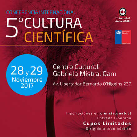 V Conferencia Internacional de Cultura Científica - U. Andrés Bello, Santiago.