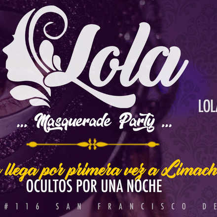 Santo Averno / Lola Masquerade Party