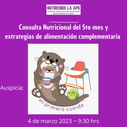 Consulta nutricional 5to mes y Estrategias de Alimentación complementaria 2da Edicion