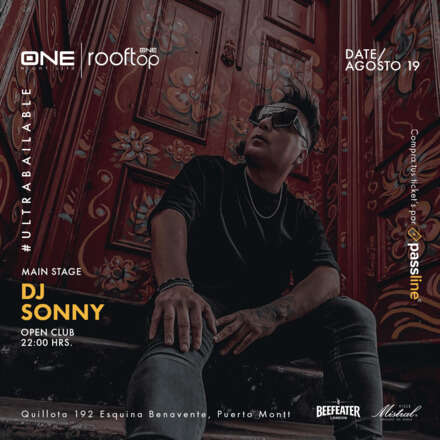 CLUB ONE NIGHTLIFE / DOS PISTAS DE BAILE / ULTRABAILABLE / DJ SONNY (STGO) / ROOFTOP / PAULINA (STGO) 