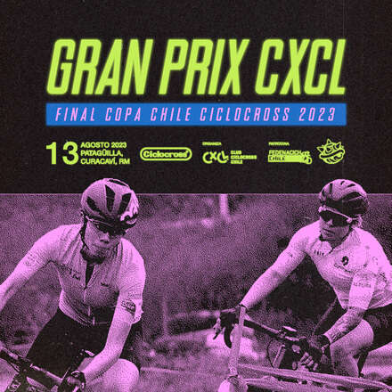 Gran Prix CXCL - Final Copa Chile de Ciclocross 2023