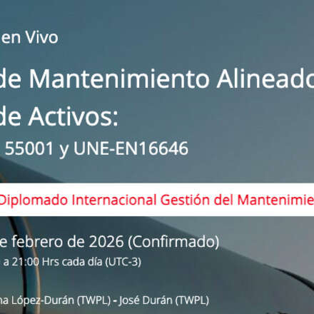 Gestión de Mantenimiento Alineado a la Gestión de Activos: