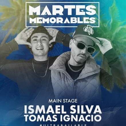   MARTES MEMORABLE - PISTA DE BAILE / DJ TOMAS IGNACIO + ISMAEL SILVA / LISTA DCTO EMBAJADORES / +19