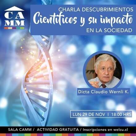 Charla " La investigación científica y su impacto en la sociedad", por Claudio Wernli