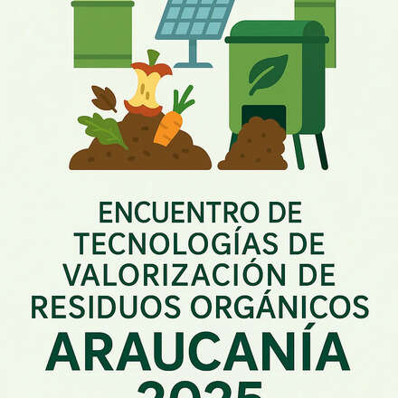 Encuentro Regional de Tecnologías para la Valorización de Residuos Orgánicos 2025 en comunidades Semirurales