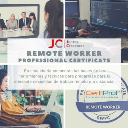 Charla Remote Worker Certificate - Técnicas para el Teletrabajo