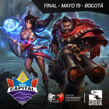 Final Región Capital - League of Legends 