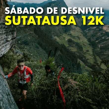 Sábado de Desnivel 12k Sutatausa