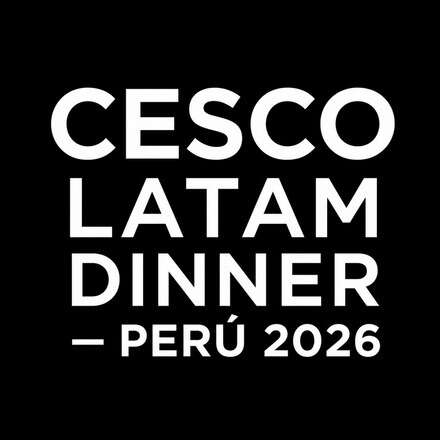 CESCO LATAM DINNER – PERÚ 2026