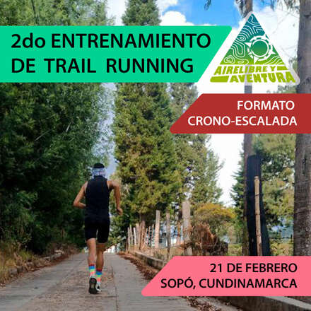 SEGUNDO ENTRENAMIENTO DE TRAIL RUNNING (CRONO ESCALADA) 2021 