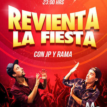 Revienta La Fiesta con JP y el Rama