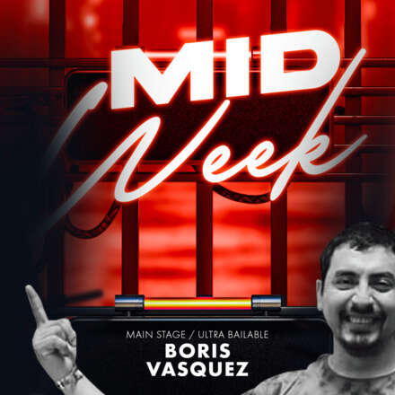  MIERCOLES 19/04/ #MIDWEEK / PISTA DE BAILE DJ BORIS VASQUEZ / LISTA DCTO EMBAJADORES 