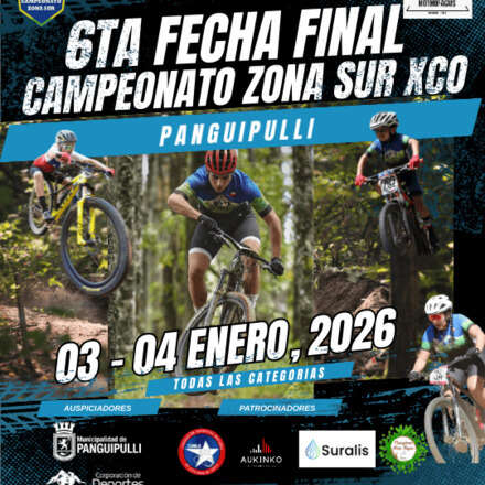 6ta Fecha Campeonato Zona Sur Xco 2025 Final Panguipulli