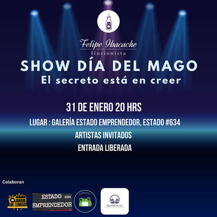 Show día del mago “la magia está en creer “