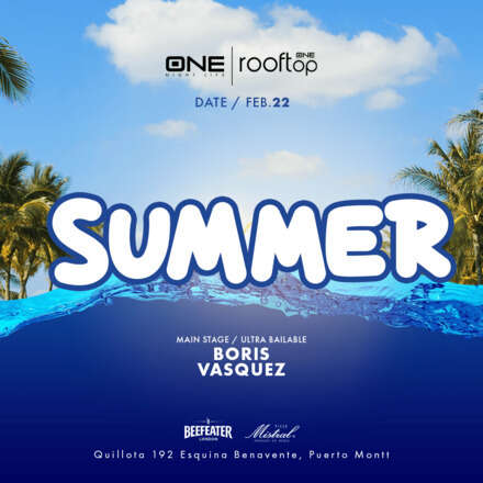 MIÉRCOLES 22/02 / #SUMMERTIME / PISTA DE BAILE DJ BORIS VASQUEZ / LISTA DCTO EMBAJADORES 