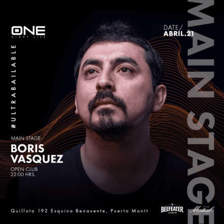 VIERNES 21/04 / CLUB ONE NIGHTLIFE / DOS PISTAS DE BAILE / MAIN STAGE / DJ BORIS VASQUEZ / TERRAZA ELECTRONICA / SEBA ARRIAGADA / LISTA DCTO EMBAJADORES / HOMBRES + 23 / MUJERES + 21 