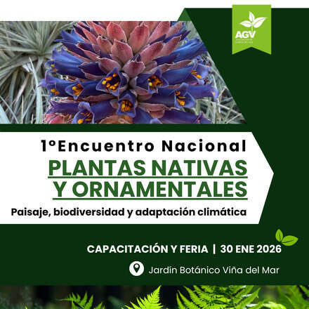 1° Encuentro Nacional Plantas Nativas y Ornamentales: Paisaje, biodiversidad y adaptación climática. 