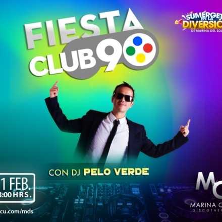 Fiesta Club 90 con Dj Pelo Verde