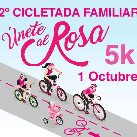 2da Cicletada familiar "Únete al Rosa"