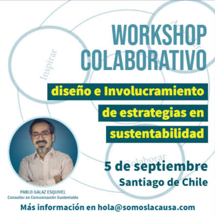 Workshop Colavorativo. Diseño de estrategias de Sostenibilidad e Involucramiento